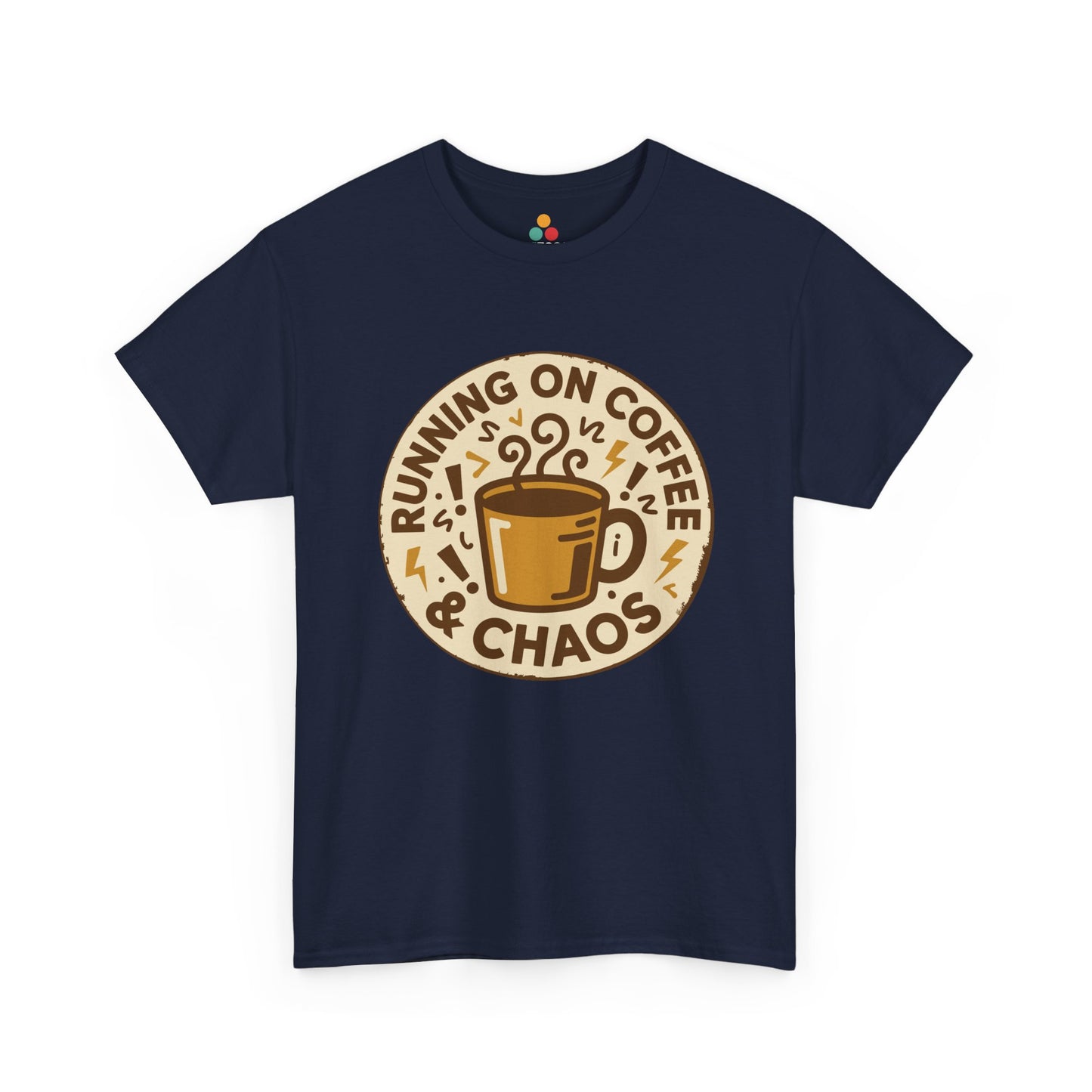 TEEZOCA navy “Running On Coffee & Chaos” sarcastic coffee lover t‑shirt shown flat.