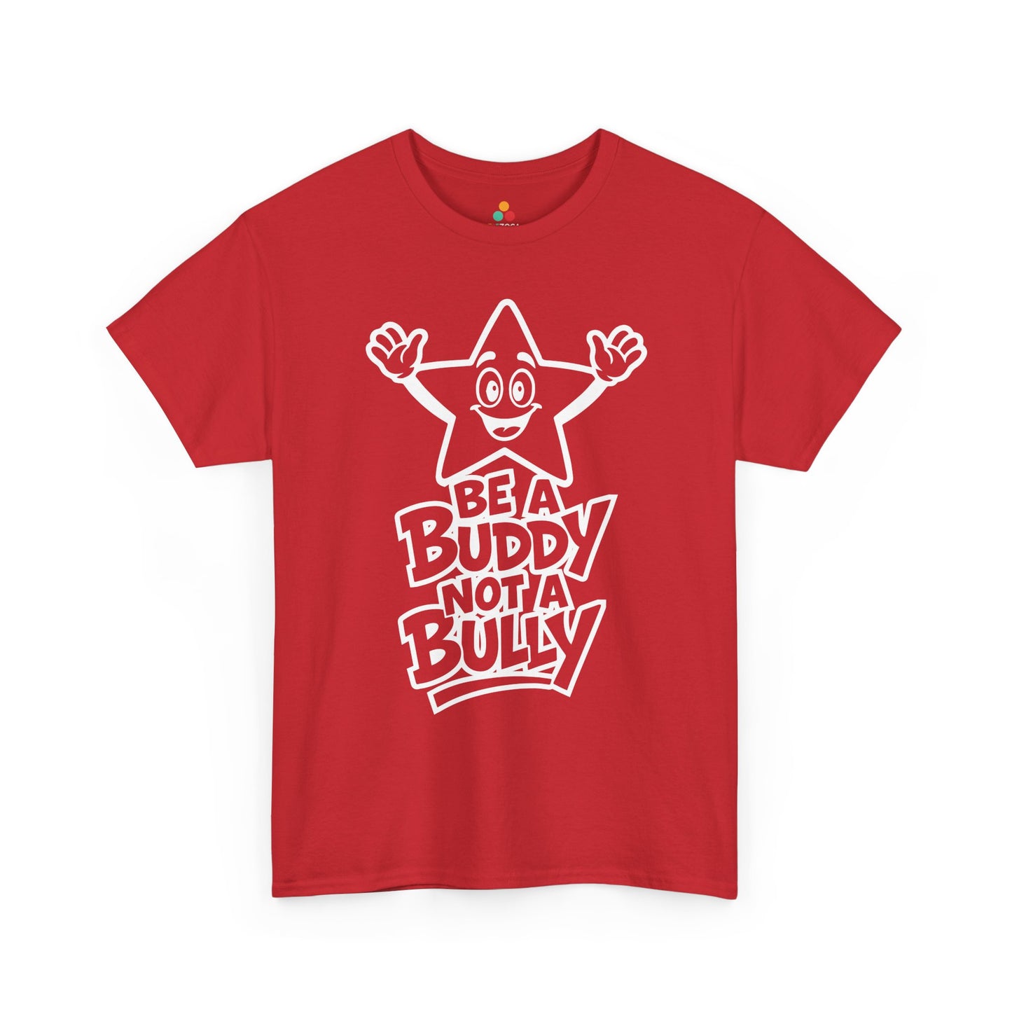 Be a Buddy Not a Bully Unity Day Anti-Bullying Message Unisex T-shirt | TEEZOCA