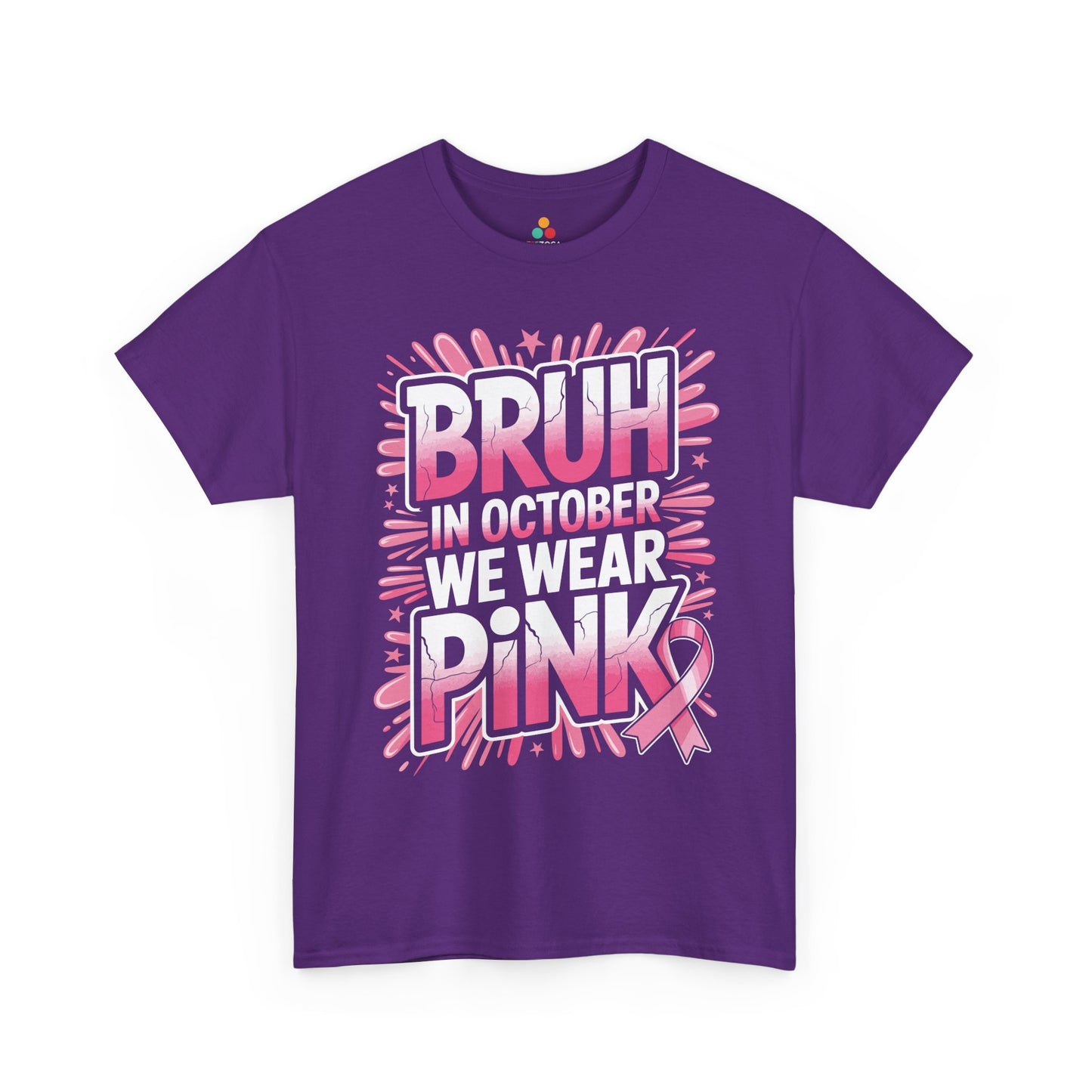 Bruh In October We Wear Pink Breast Cancer Awareness Unisex T-shirt | TEEZOCA