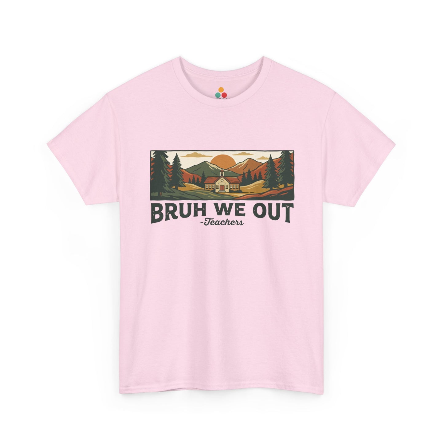 Flat lay of light pink TEEZOCA T-Shirt displaying retro Bruh We Out Teachers illustration.