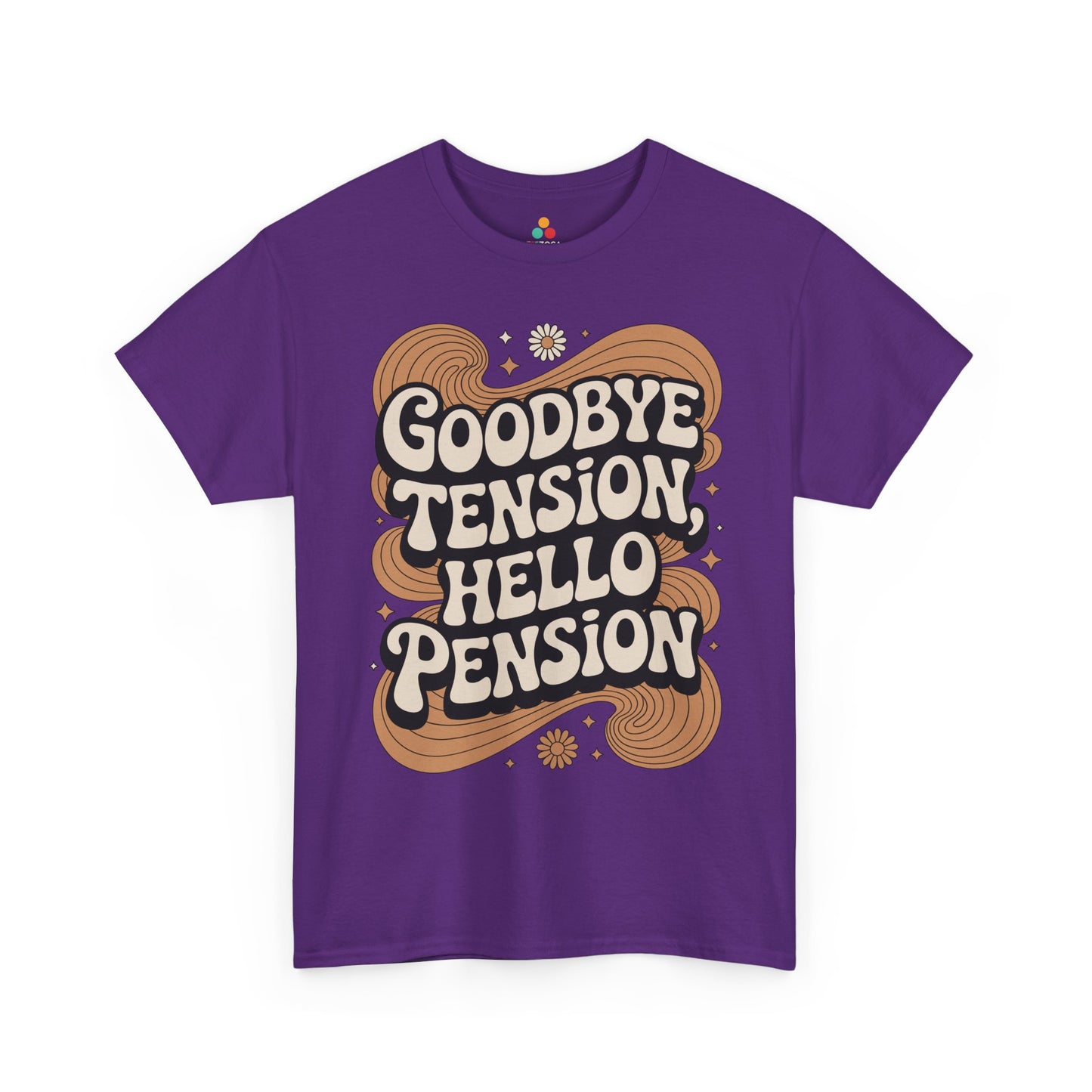 Goodbye Tension Hello Pension Retro Quote Unisex T-shirt | TEEZOCA