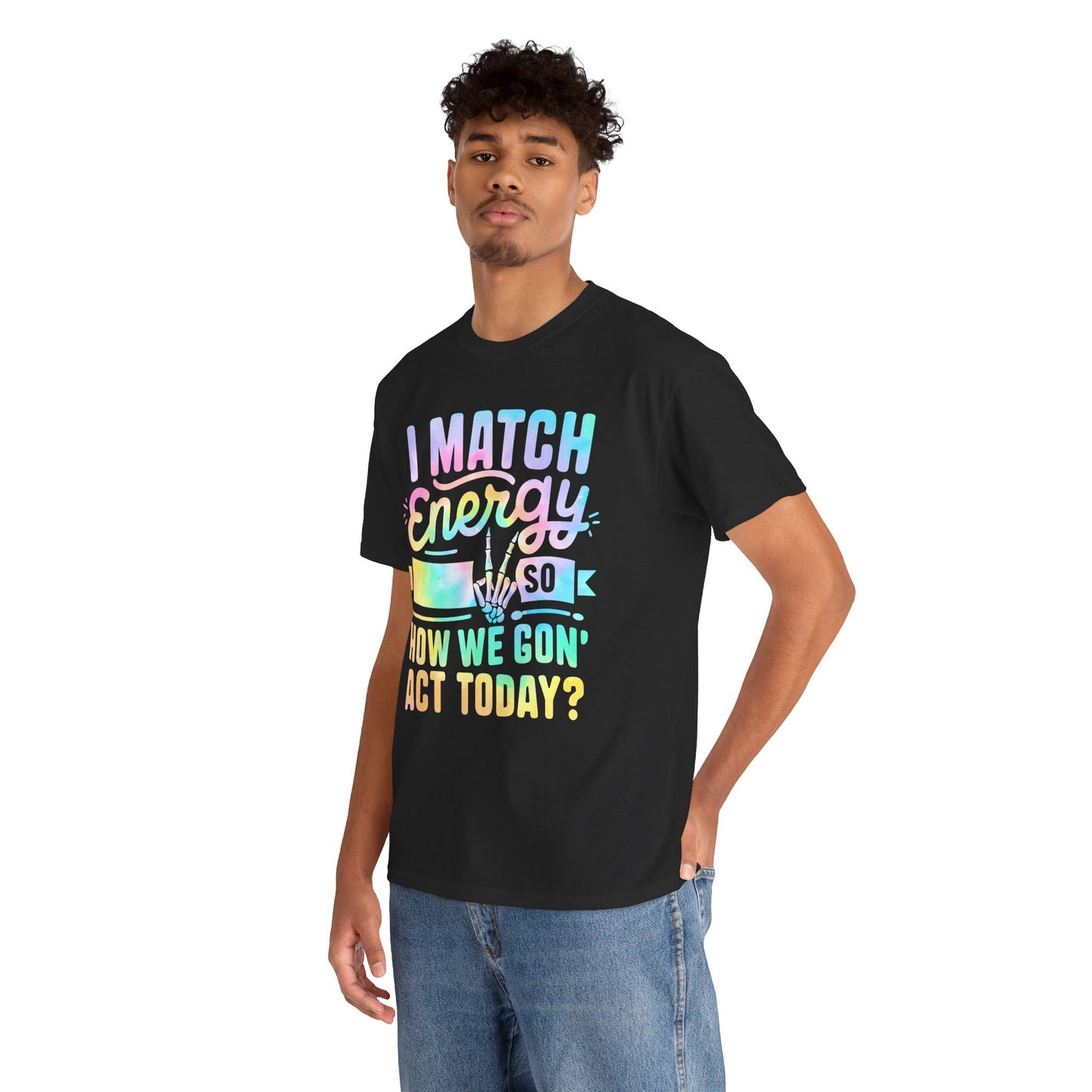 “Models wearing Teezoca I Match Energy So How We Gon’ Act Today shirt, rainbow aesthetic, skeleton peace attitude, TikTok trend, group vibe, black t-shirts”