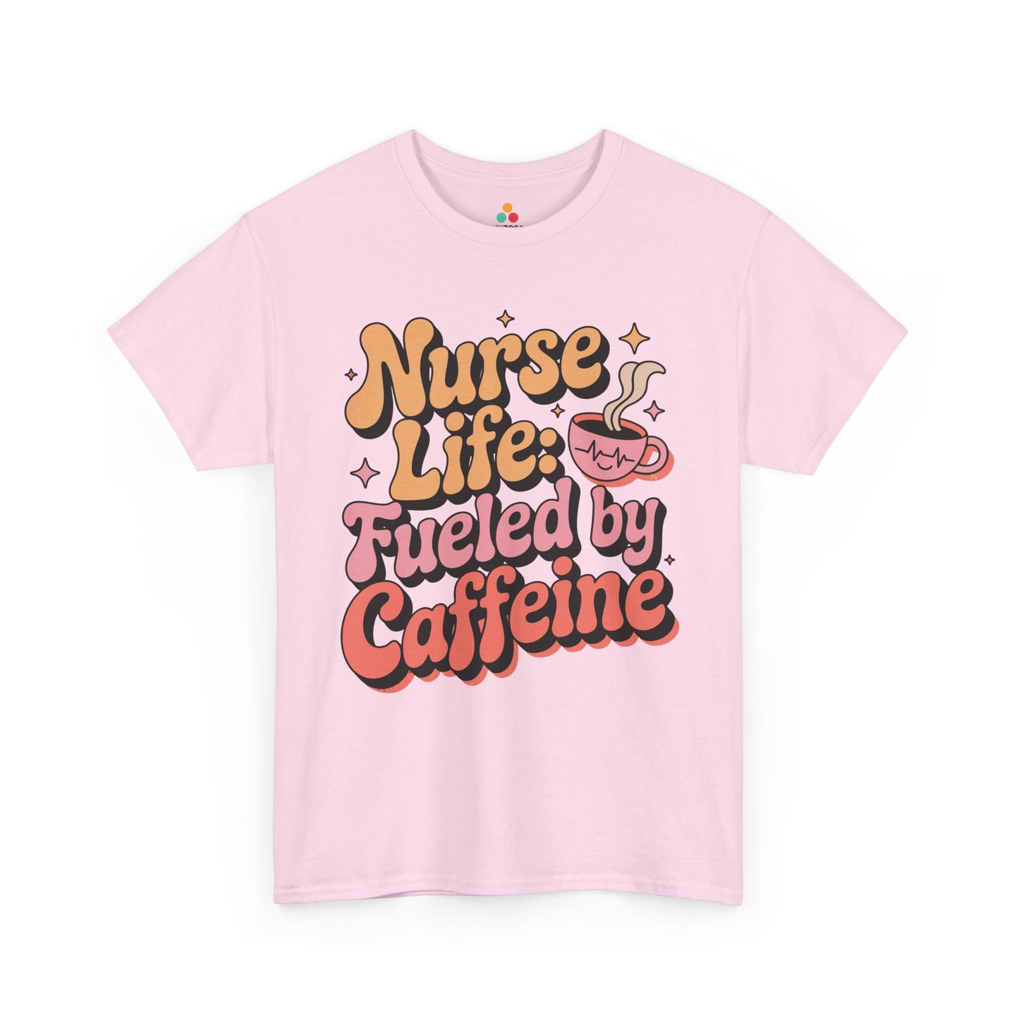 Nurse Life Fueled by Caffeine Funny Nurse Unisex T-shirt | TEEZOCA