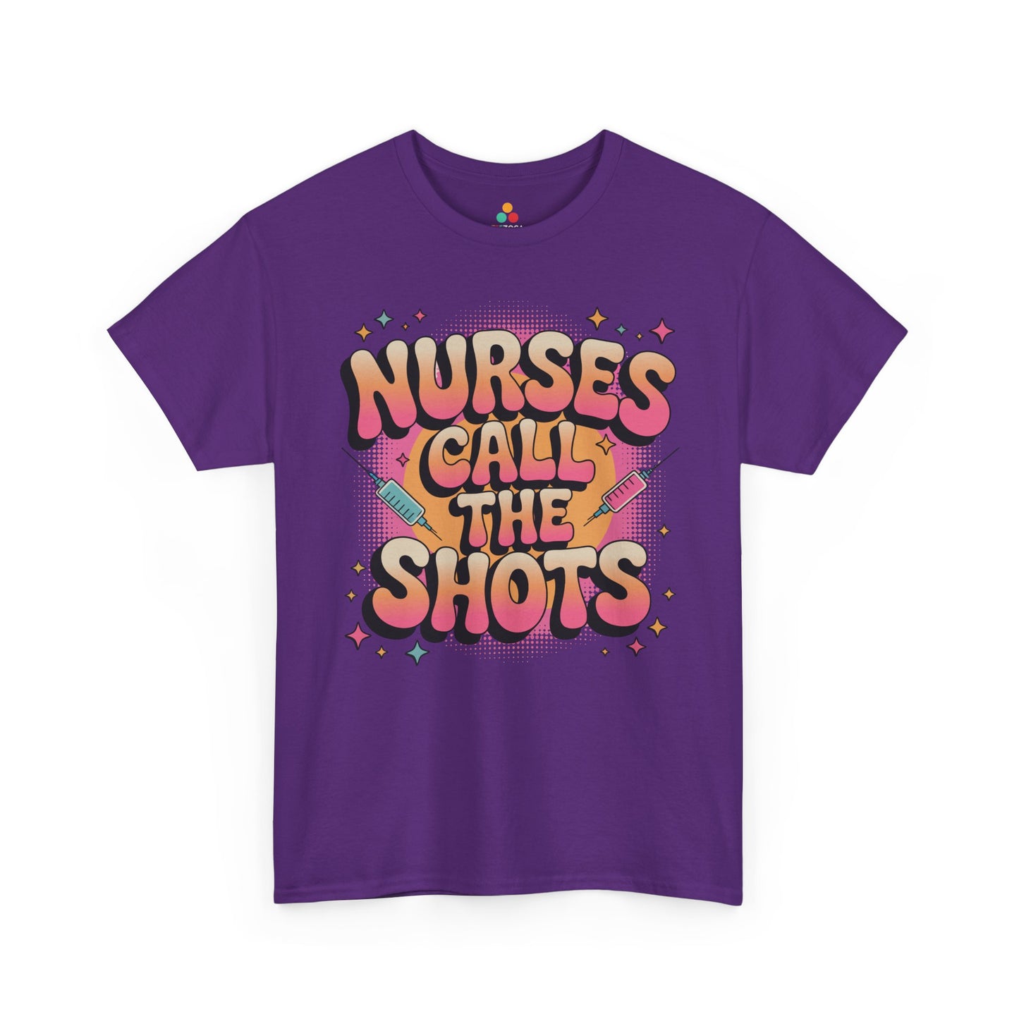 Nurses Call the Shots Unisex T-shirt Funny Nurse Quote | TEEZOCA