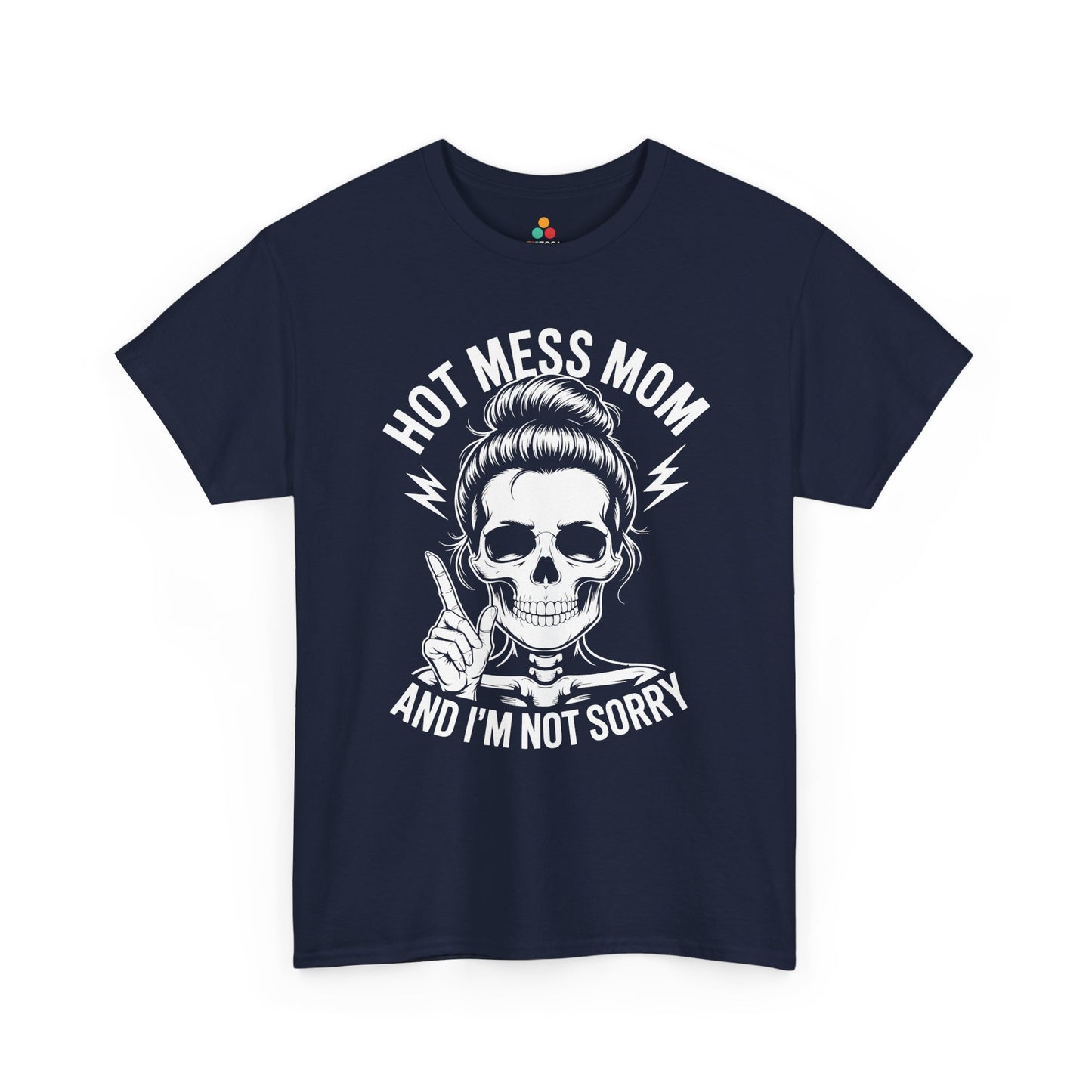 Hot Mess Mom Women's T-shirt Funny Mom Life Mother's Day Gift | TEEZOCA