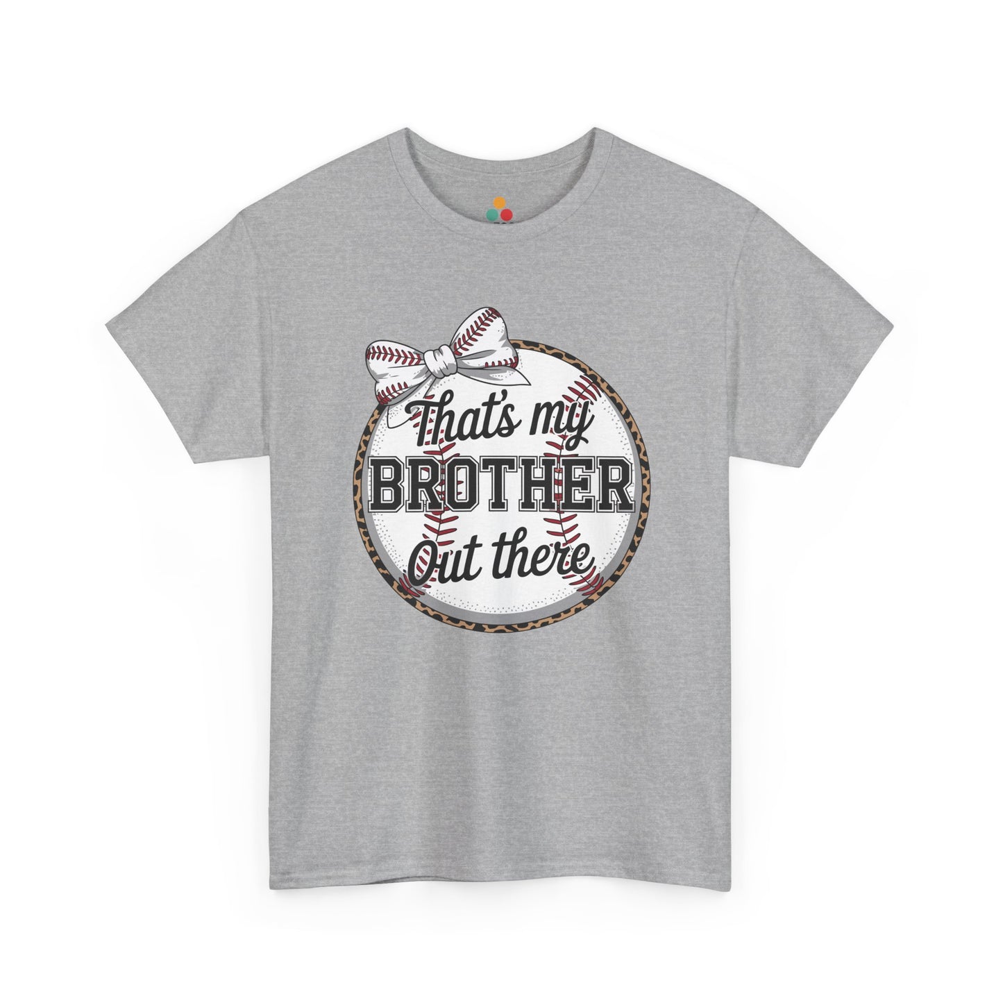 That's My Brother Out There Baseball T-Shirt – Cute Sister Tee | TEEZOCA
