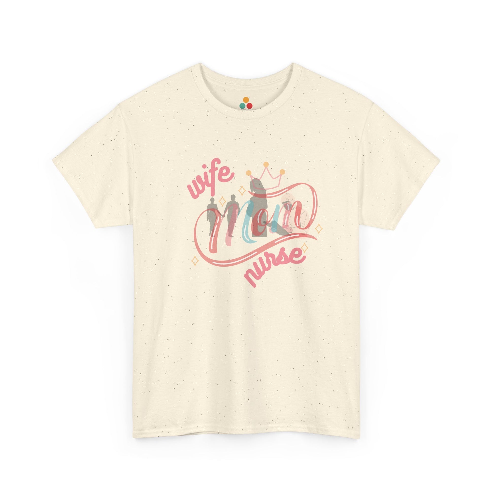 TEEZOCA cream “Wife Mom Nurse” feminine nurse appreciation t‑shirt displayed flat.