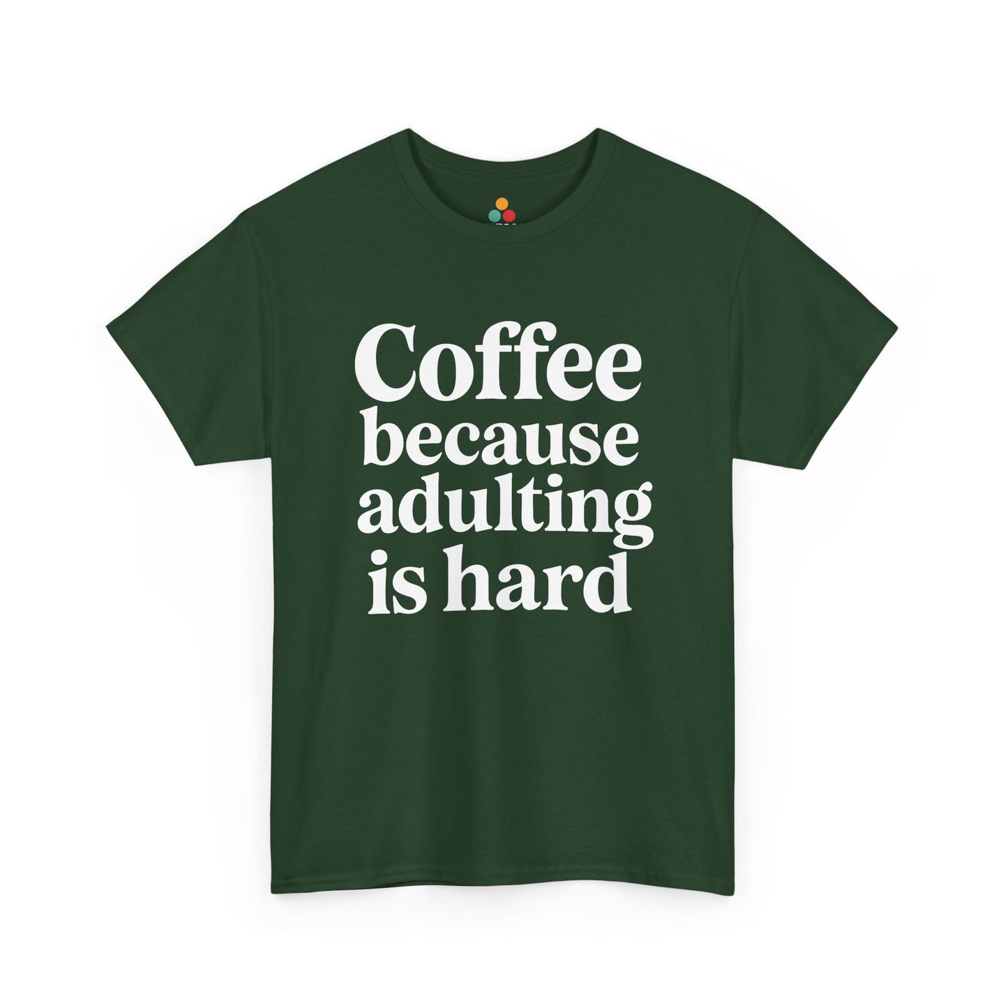 “Teezoca Coffee Because Adulting Is Hard shirt, funny adulting quote, light army green tee, flat lay.”

