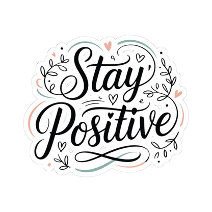 TEEZOCA stay positive inspirational quote sticker decorative lettering