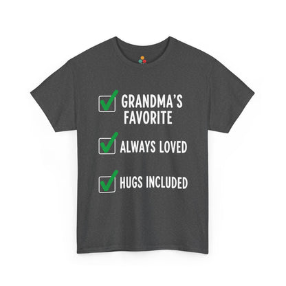 TEEZOCA dark gray “Grandma’s Favorite Always Loved Hugs Included” graphic t‑shirt displayed flat.