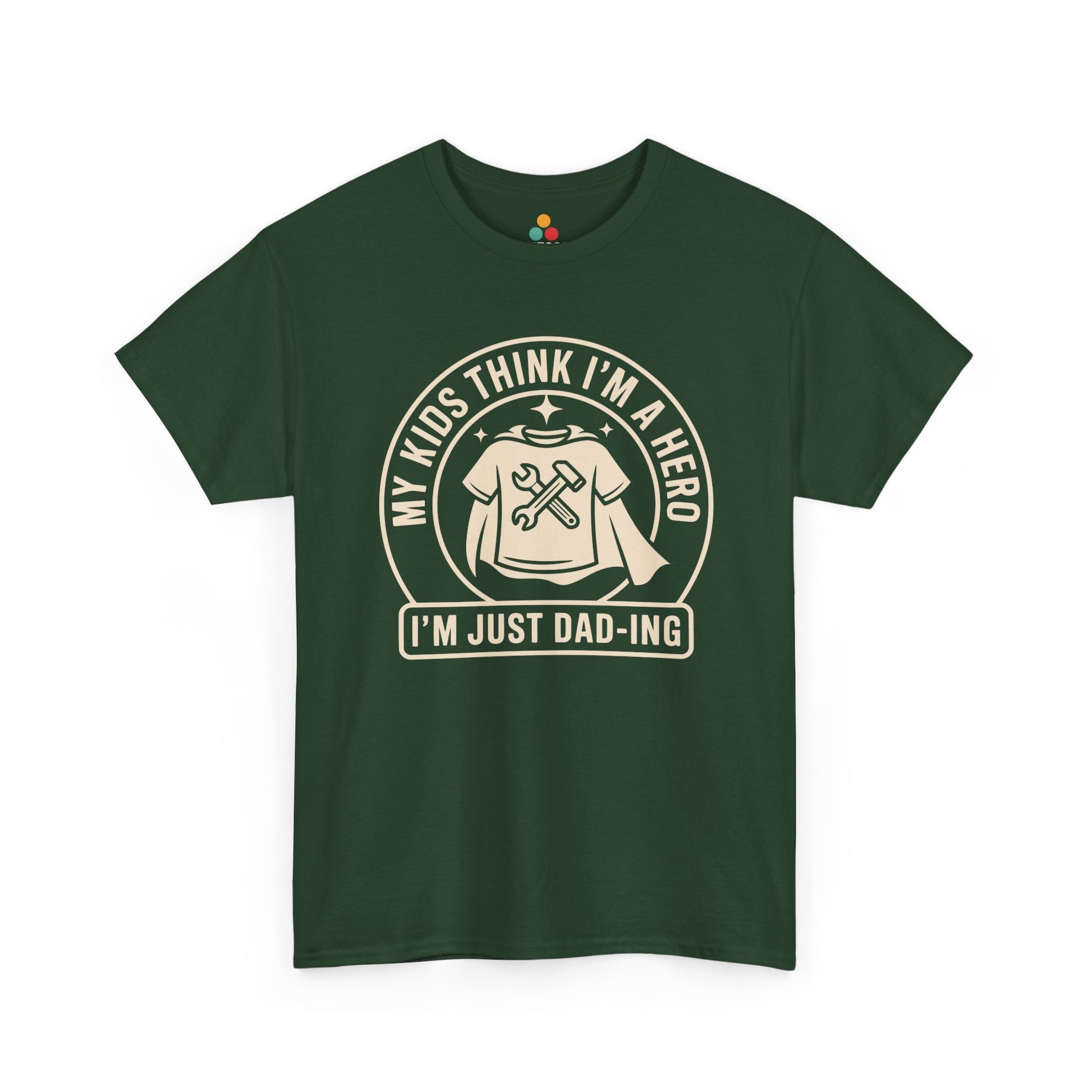 TEEZOCA green “My Kids Think I’m A Hero I’m Just Dad‑ing” funny dad T‑shirt shown flat.