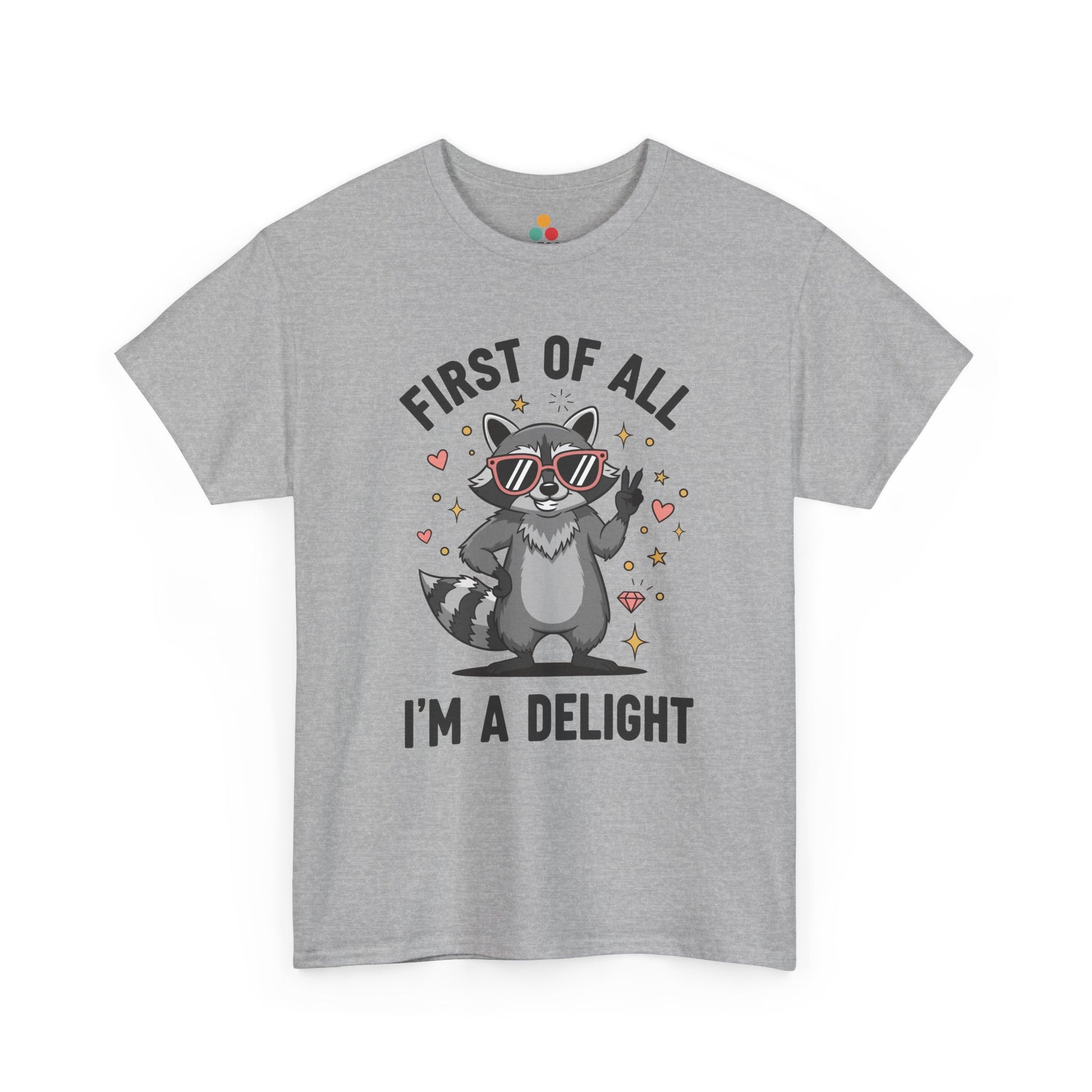 TEEZOCA gray “First Of All I’m A Delight” animal humor tee shown flat.