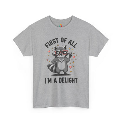 TEEZOCA gray “First Of All I’m A Delight” animal humor tee shown flat.