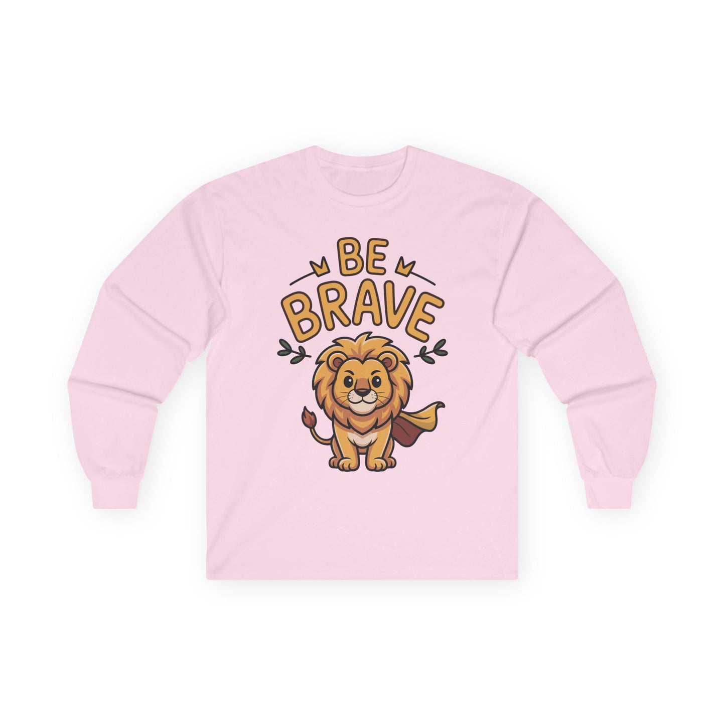  Be Brave long sleeve tee featuring cute cartoon lion with superhero cape and inspiring text. On Pink  
long-sleeve shirt