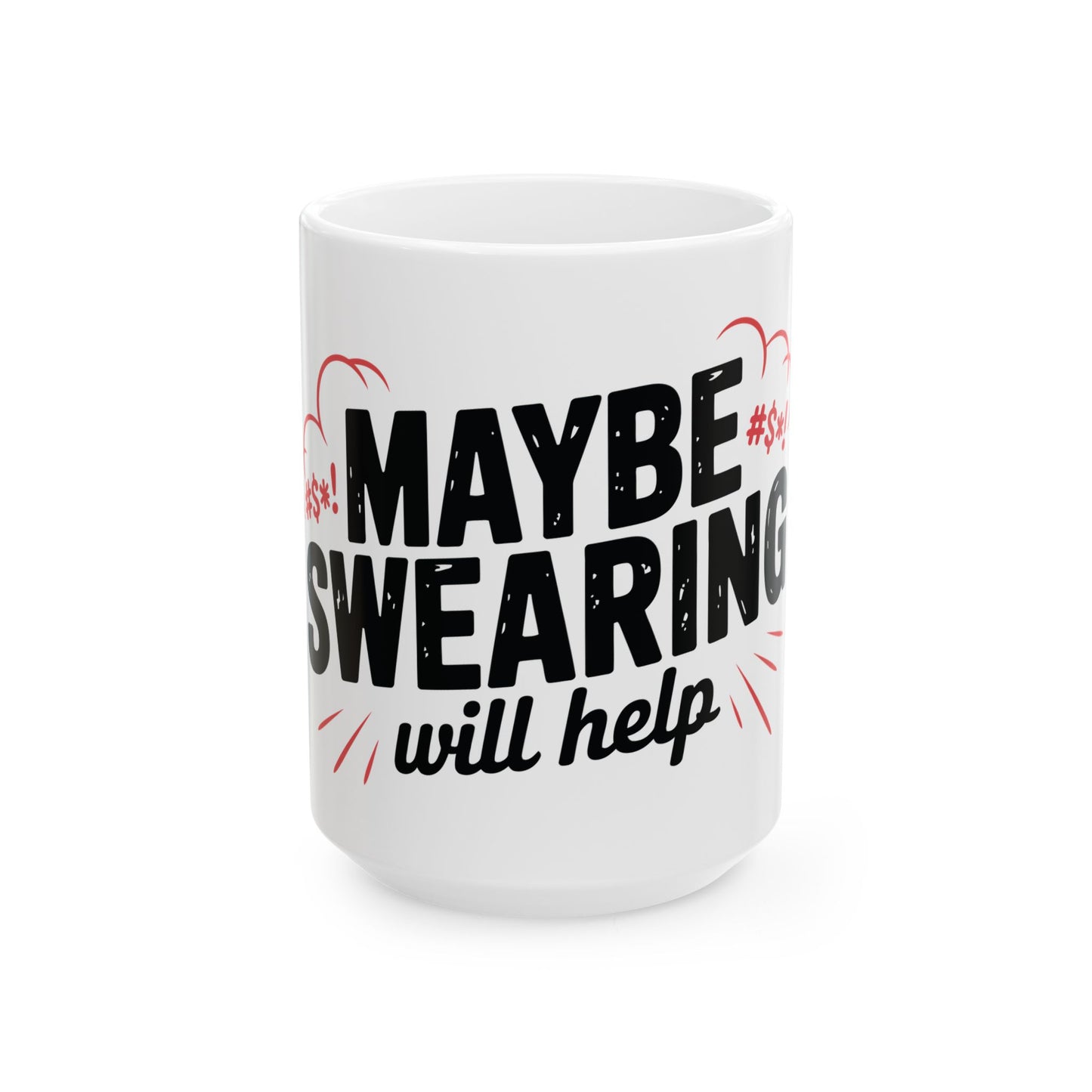 TEEZOCA maybe swearing will help funny ceramic mug