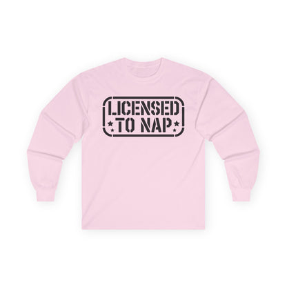 Licensed to Nap Unisex Long-Sleeve T-Shirt — Funny Napper Shirt