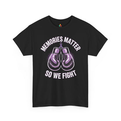 Memories Matter So We Fight Alzheimer’s Awareness Unisex T-shirt | TEEZOCA 