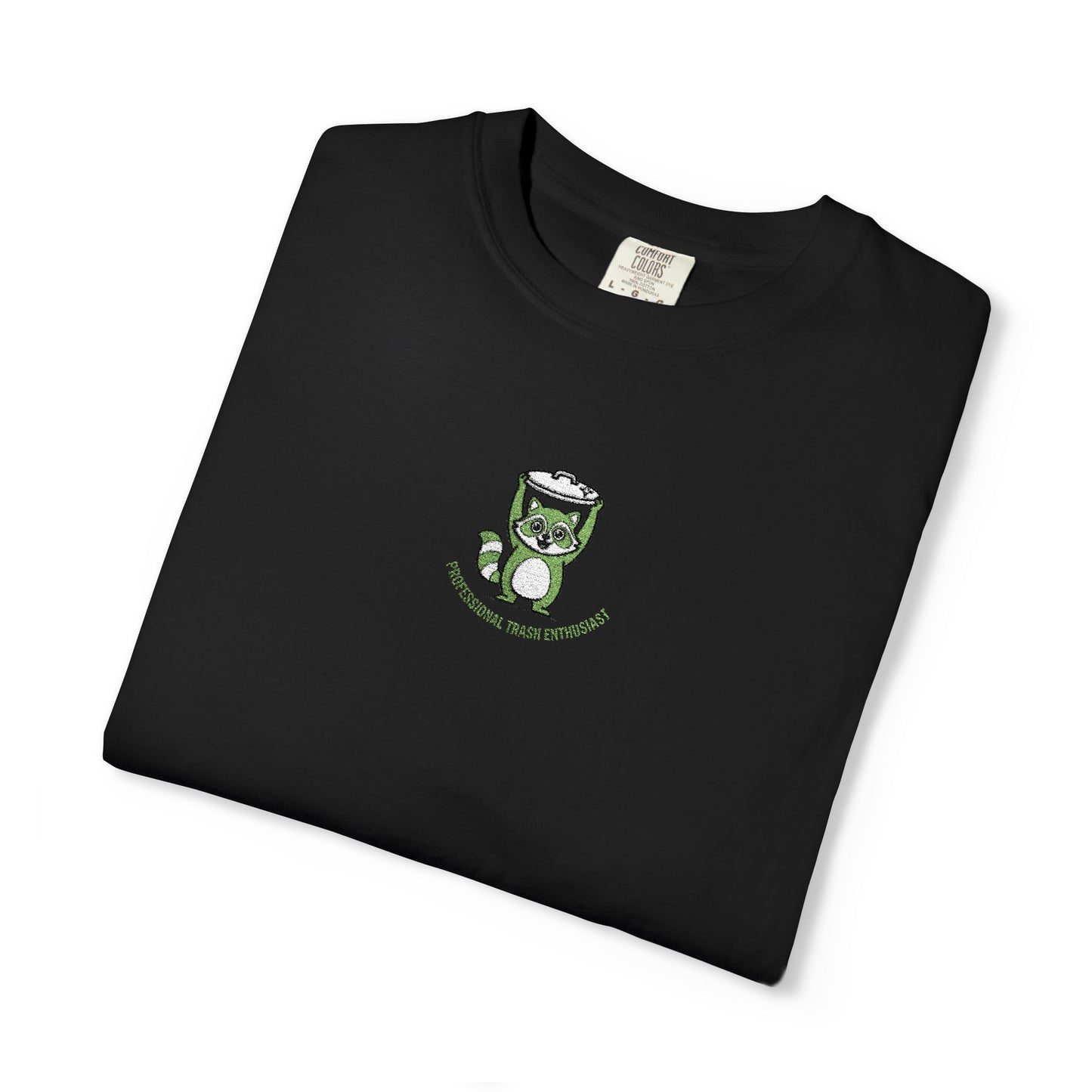 Comfort Colors® Professional Trash Enthusiast Raccoon Embroidered T-Shirt