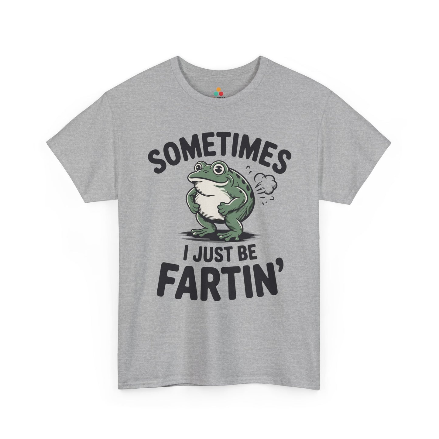 Sometimes I Just Be Fartin’ Unisex T-shirt Funny Frog Graphic | TEEZOCA 