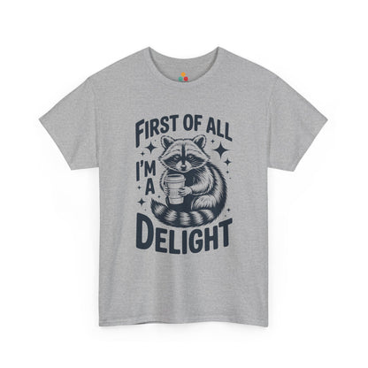 TEEZOCA gray “First Of All I’m A Delight” caffeine lover t‑shirt shown flat.