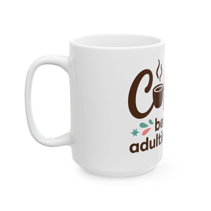 TEEZOCA coffee mug expressing adult life humor and caffeine love