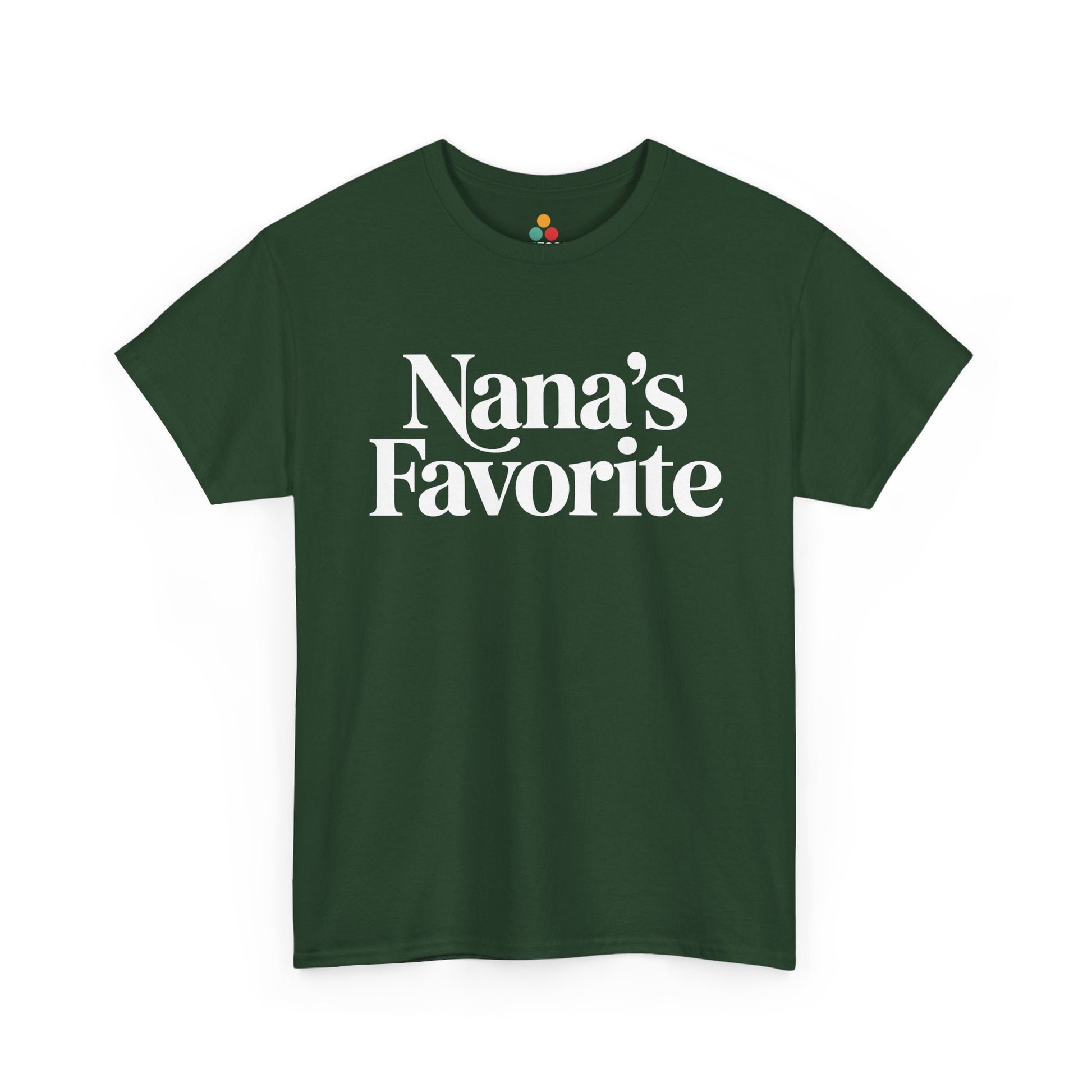 Forest green t‑shirt with white “Nana’s Favorite” typography, flat view.