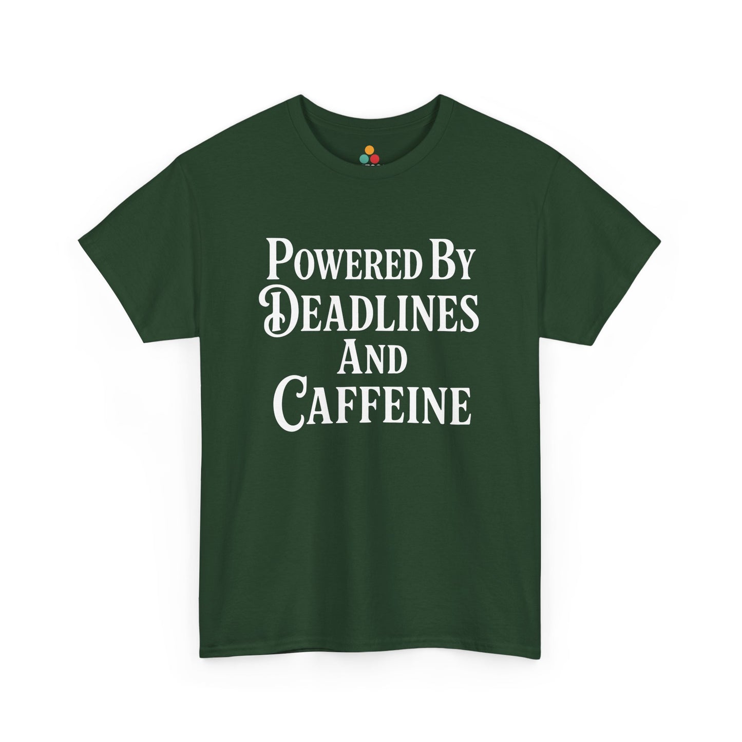 "Brown graphic tee featuring white 'Powered By Deadlines and Caffeine' vintage-style text, flat front."

