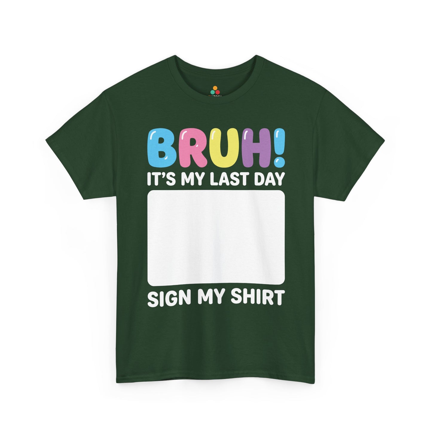 Last Day of School Sign My Shirt Unisex T-shirt Funny Graduation Shirt | TEEZOCA 