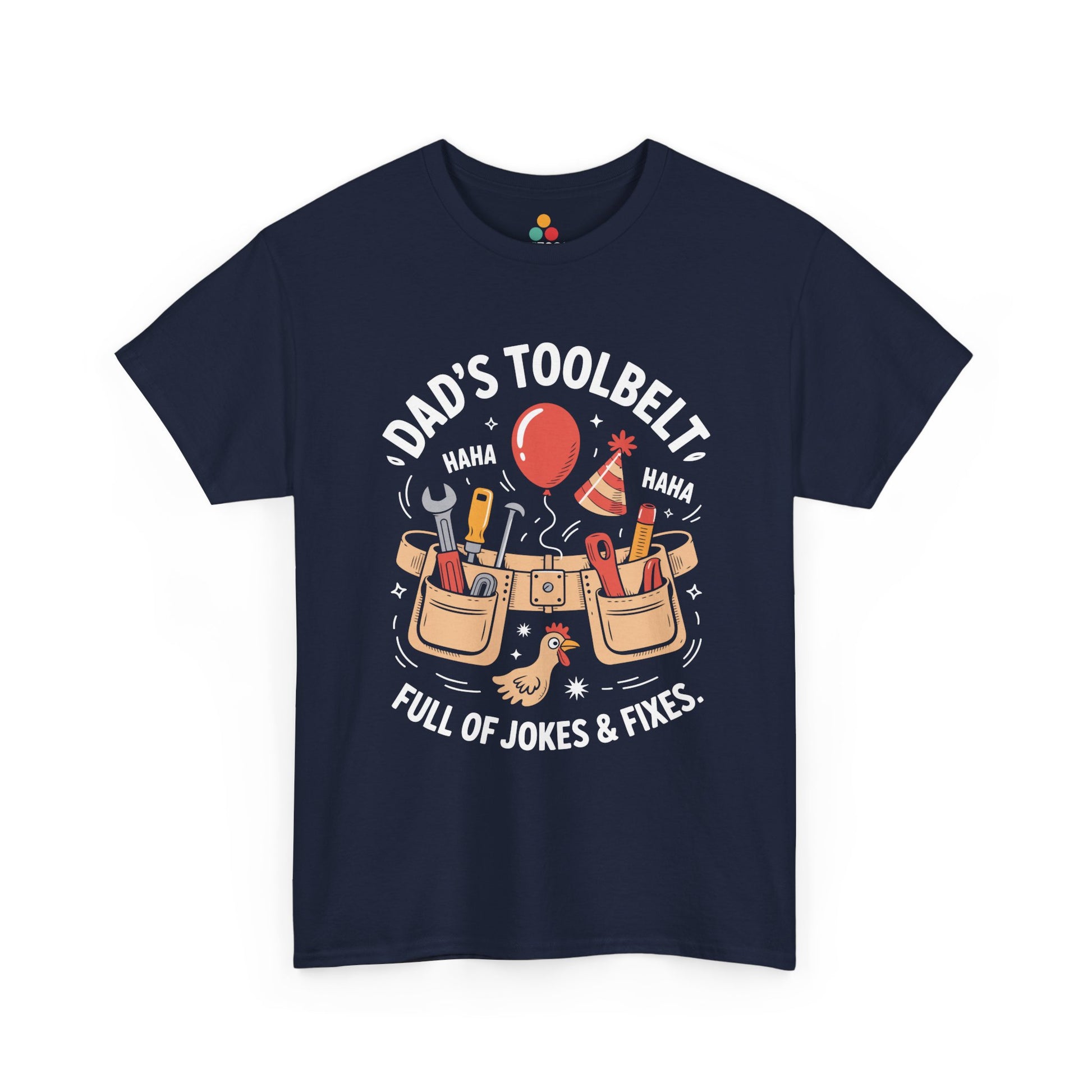 TEEZOCA navy “Dad’s Toolbelt Full Of Jokes & Fixes” statement dad T‑shirt shown flat.