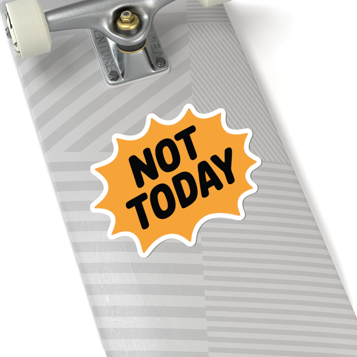 TEEZOCA Not Today text sticker