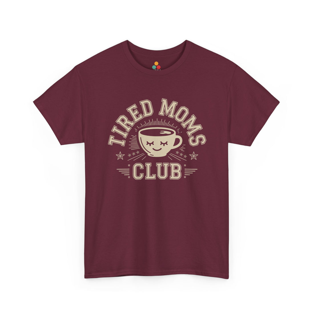 Tired Moms Club Tee – Funny Coffee Mom Shirt for New Mothers & Mother’s Day Gift _ TEEZOCA