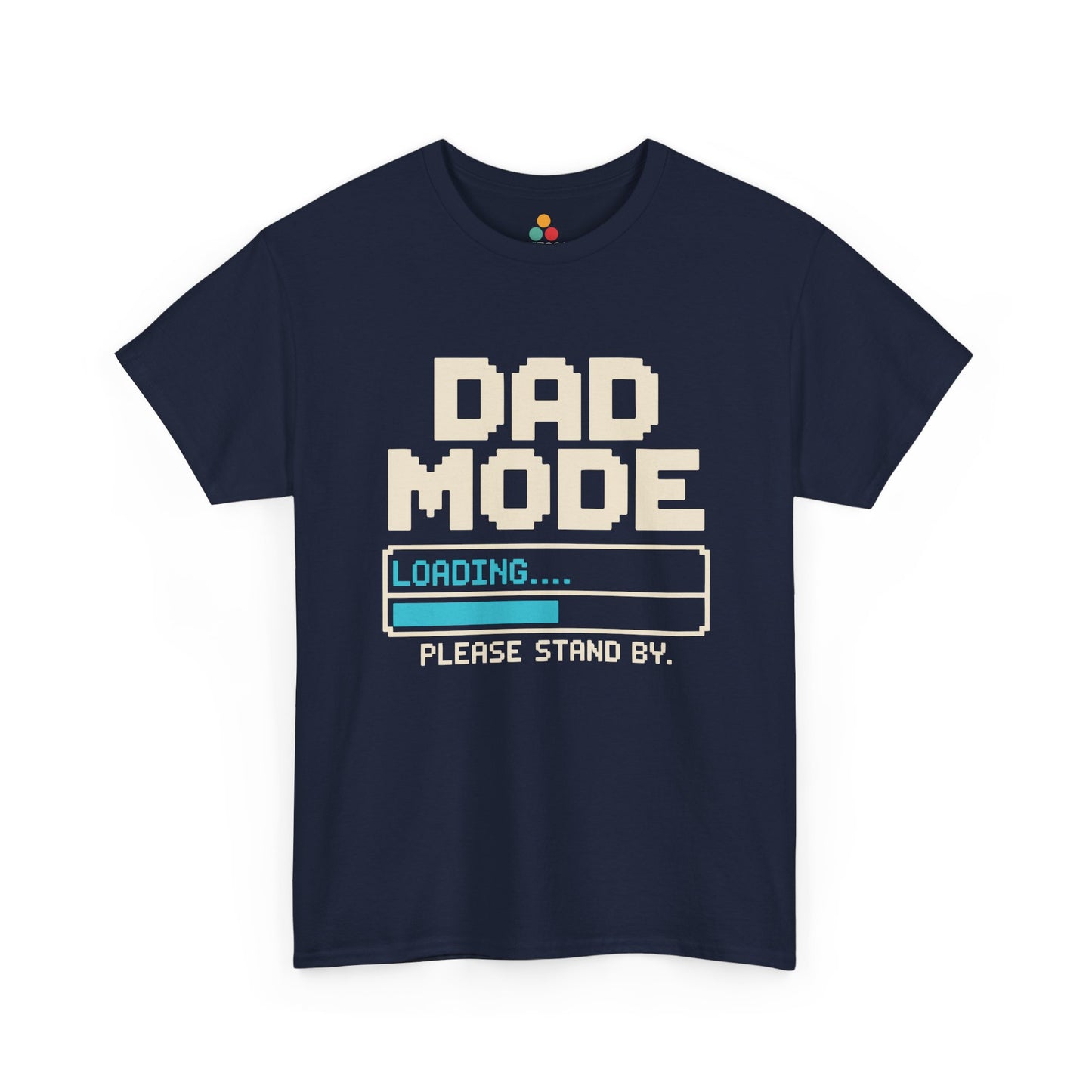 TEEZOCA navy “Dad Mode Loading Please Stand By” novelty gamer dad graphic tee shown flat.