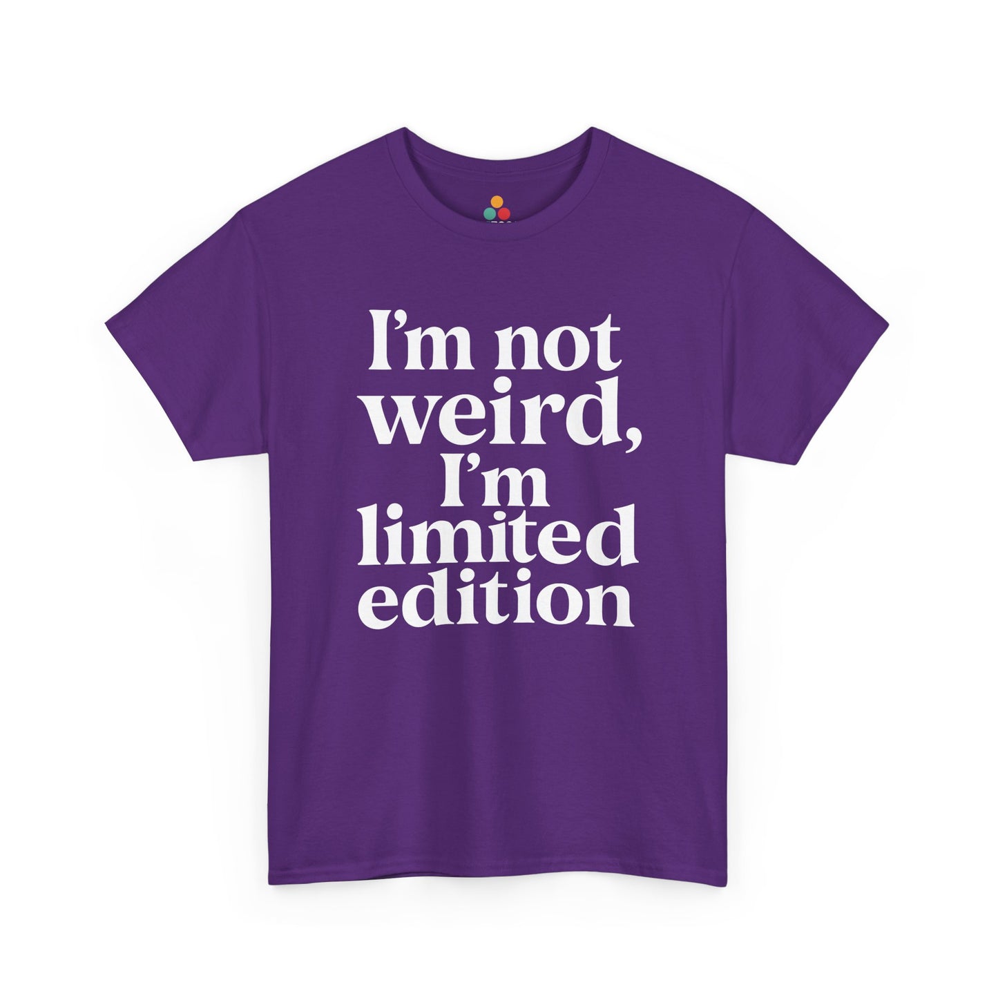 “Teezoca I’m Not Weird I’m Limited Edition t-shirt, white text unique personality quote, purple tee, front view.”

