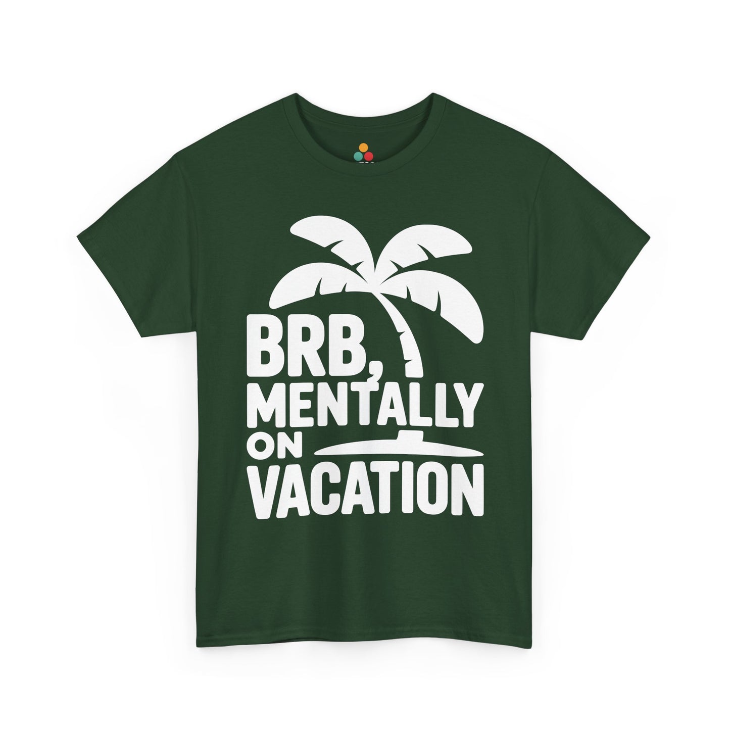 Green t-shirt with palm tree design and text 'BRB, Mentally on Vacation' on a white background | TEEZOCA