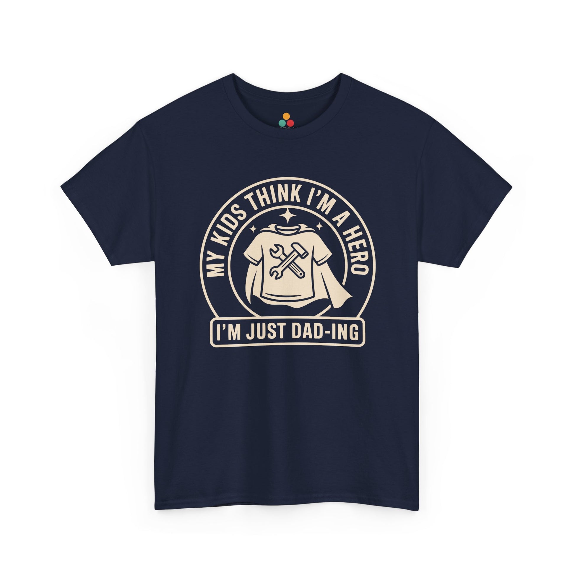 TEEZOCA navy “My Kids Think I’m A Hero I’m Just Dad‑ing” novelty graphic T‑shirt shown flat.