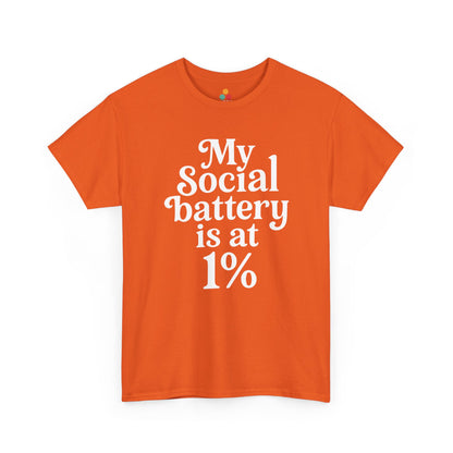 “Teezoca My Social Battery Is At 1% shirt, bold white text humor design, bright orange tee, flat front display.”

