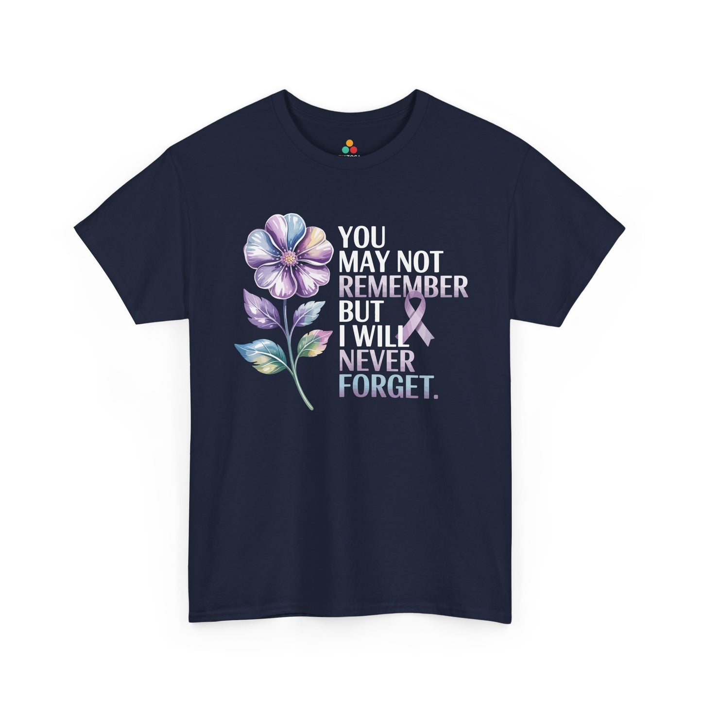 You May Not Remember Unisex T-shirt – Alzheimer's Awareness | TEEZOCA 