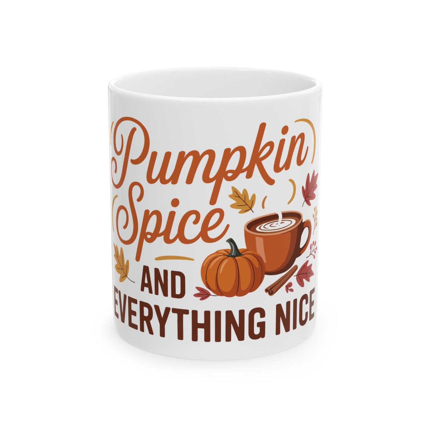 TEEZOCA ceramic mug featuring Pumpkin Spice and Everything Nice fall design