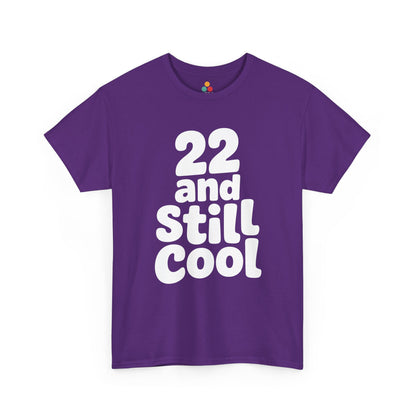 Purple t-shirt with '22 and Still Cool' text on a white background
