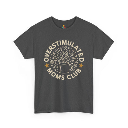 TEEZOCA dark gray “Overstimulated Moms Club” sarcastic mom life t‑shirt shown flat.