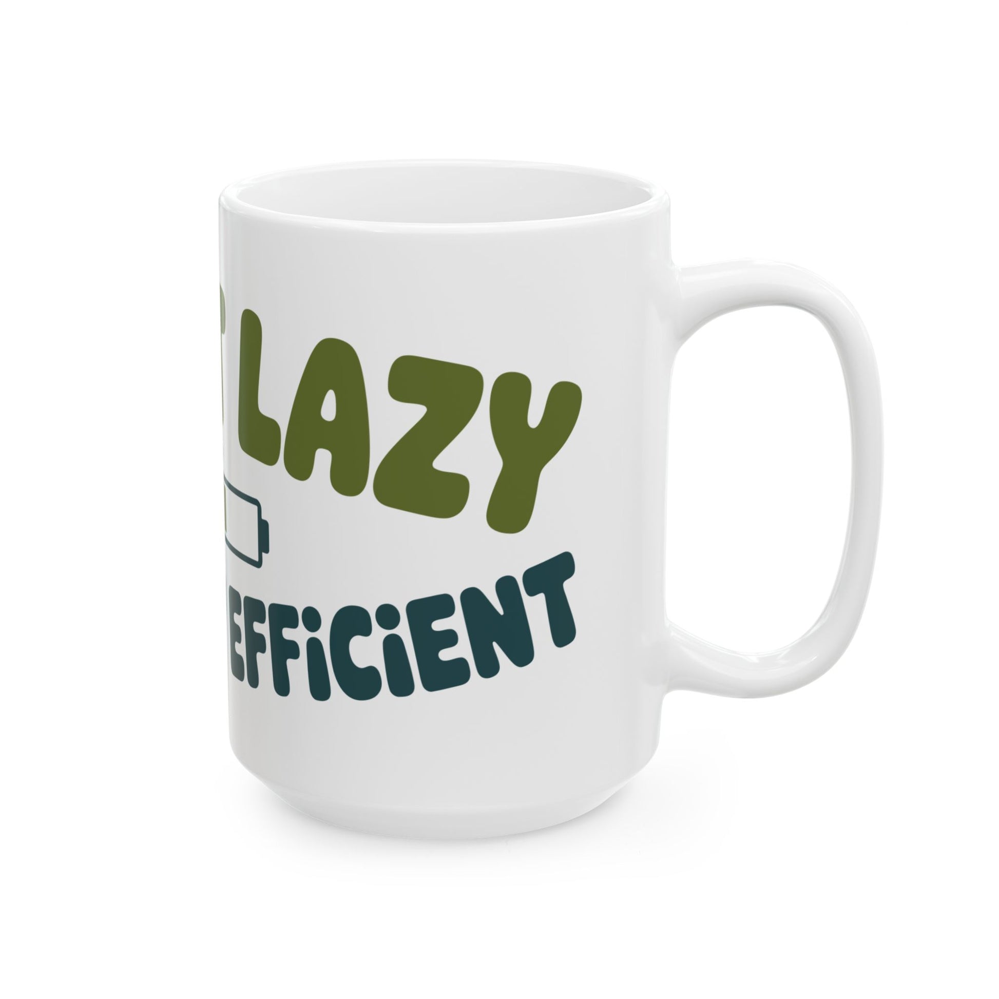 TEEZOCA funny quote mug featuring energy efficient sloth design
