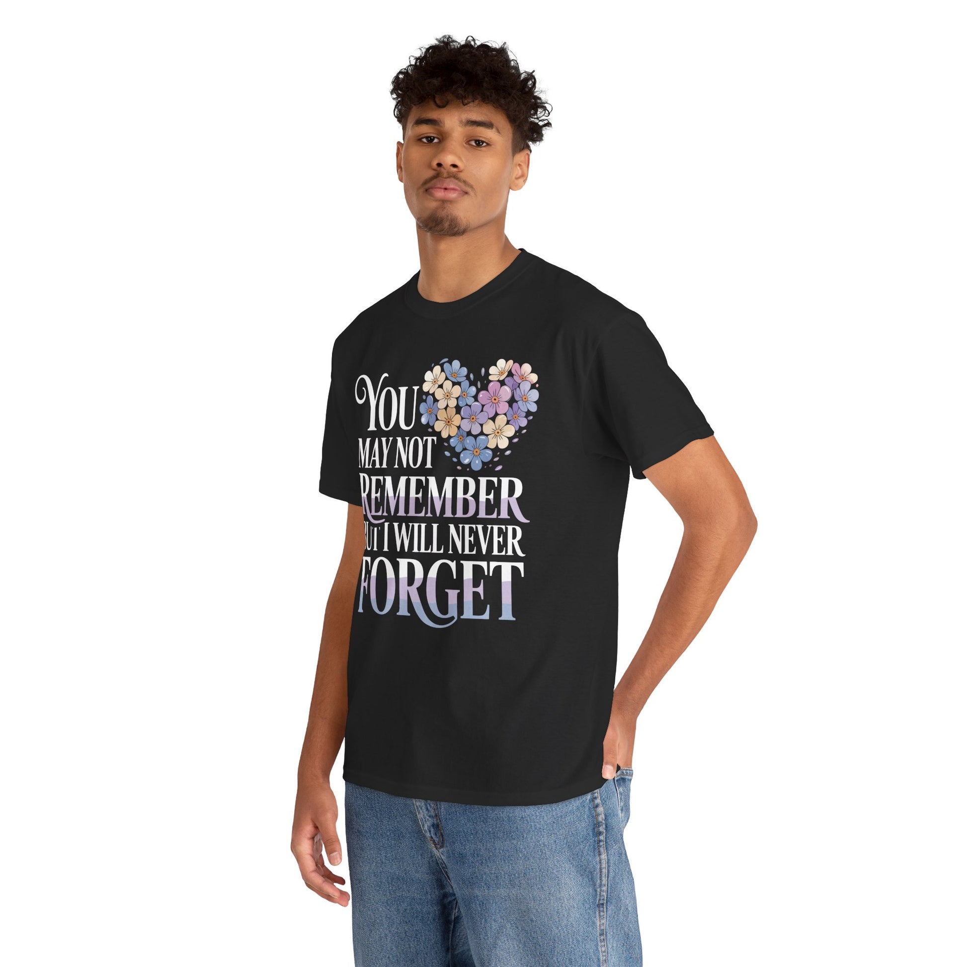 You May Not Remember Unisex T-shirt – Alzheimer's Support | TEEZOCA 