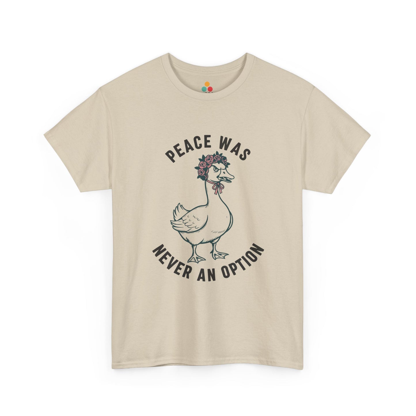 Angry Goose T‑Shirt – “Peace Was Never An Option” Funny Chaotic Goose Meme Tee | TEEZOCA 