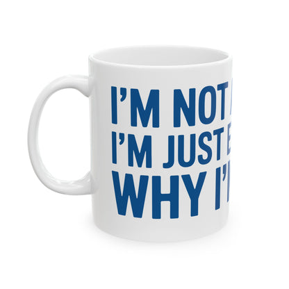 TEEZOCA funny arguing quote ceramic mug with bold blue text