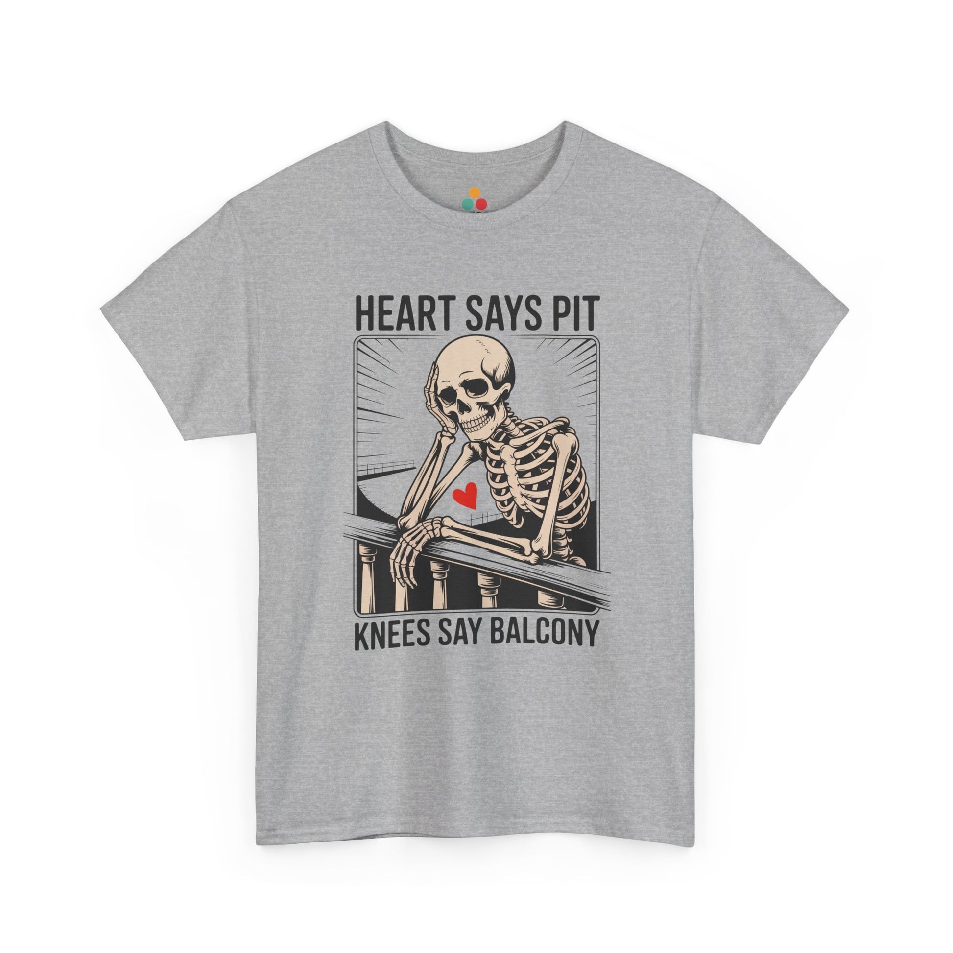 Gray t-shirt mockup with “Heart Says Pit Knees Say Balcony” skeleton balcony quote graphic, front print.