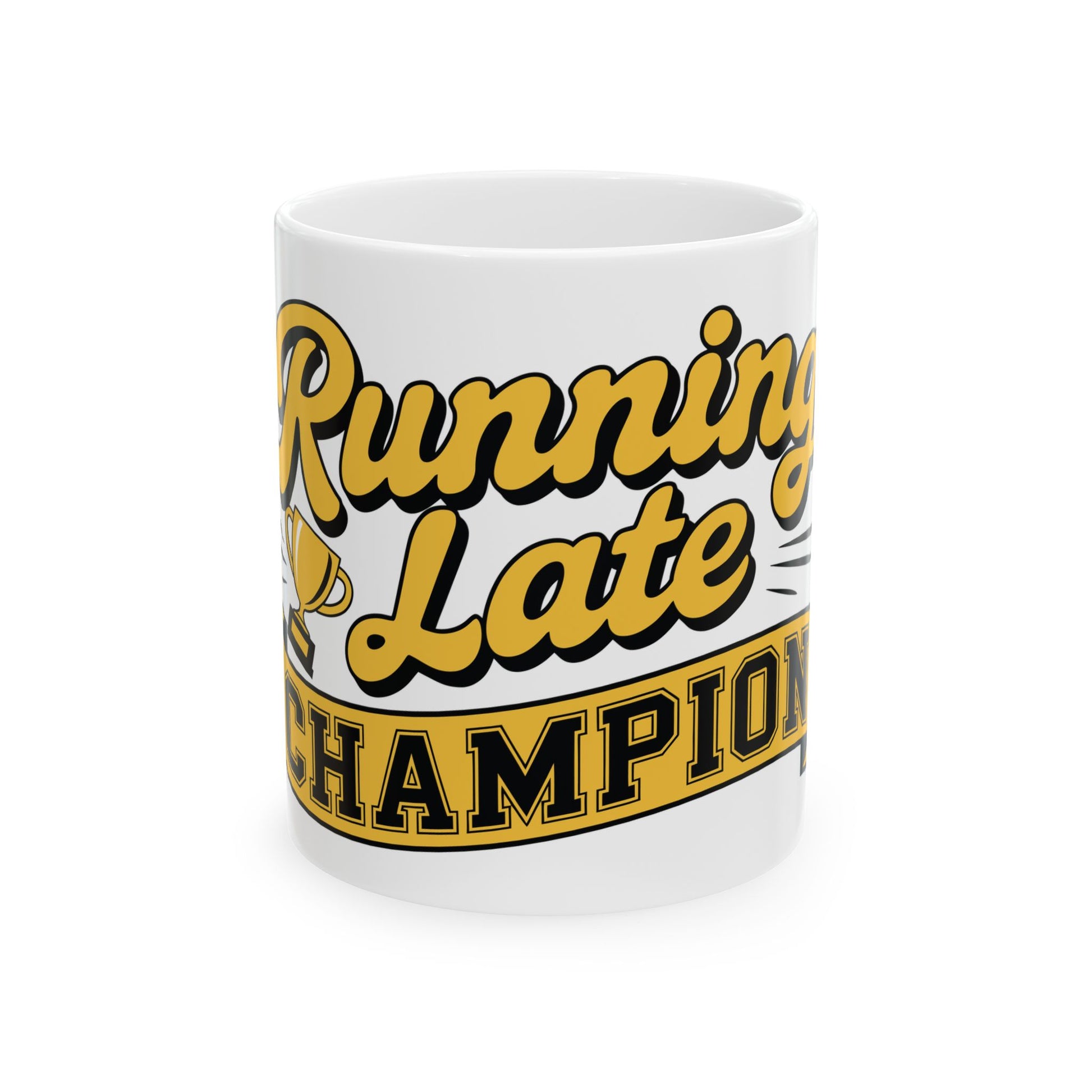 TEEZOCA Running Late Champion funny ceramic mug design