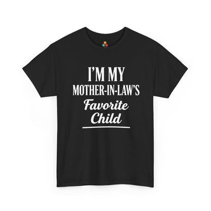 “Teezoca I’m My Mother‑In‑Law’s Favorite Child shirt, bold white text on black tee, front view.”

