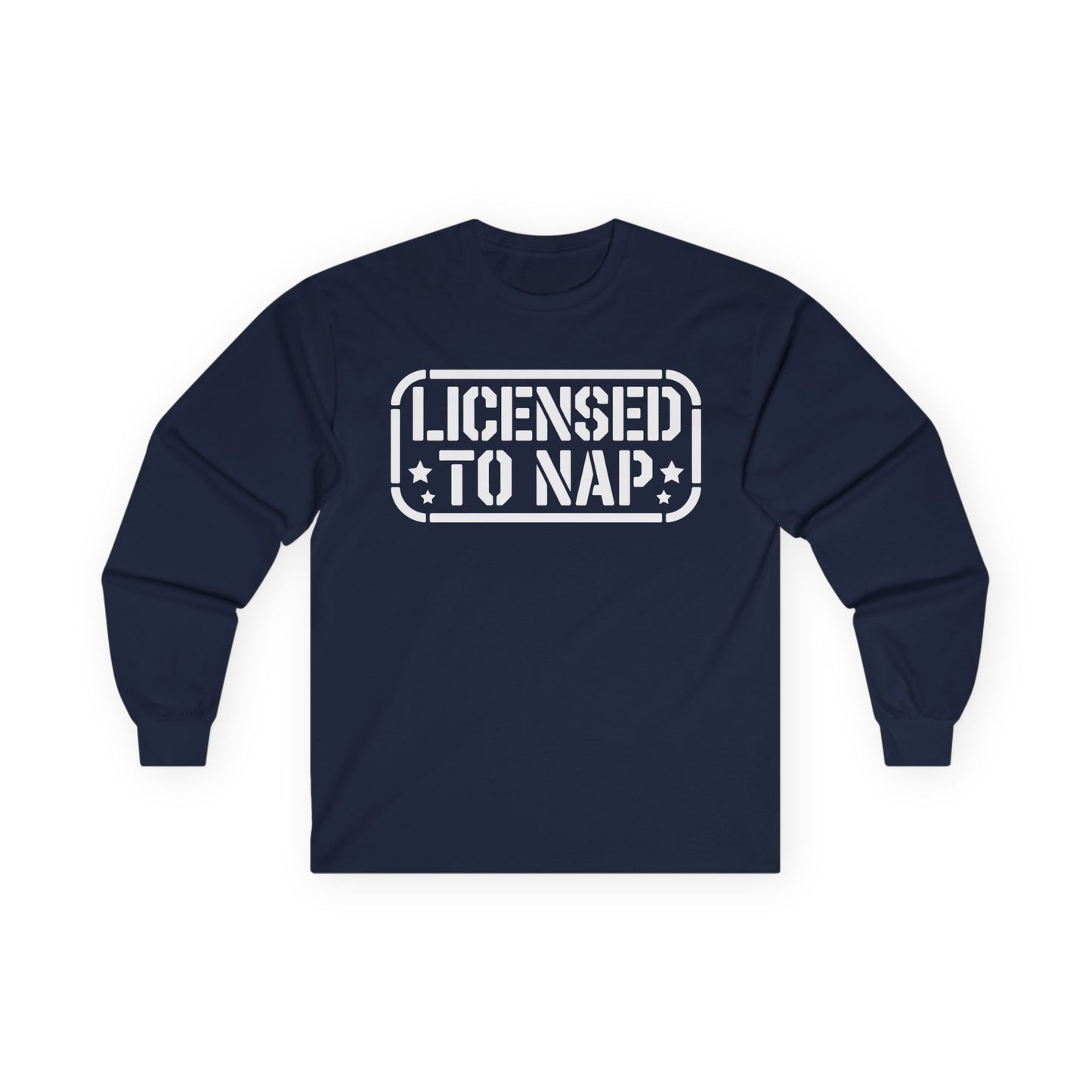 Licensed to Nap Unisex Long-Sleeve T-Shirt — Funny Napper Shirt