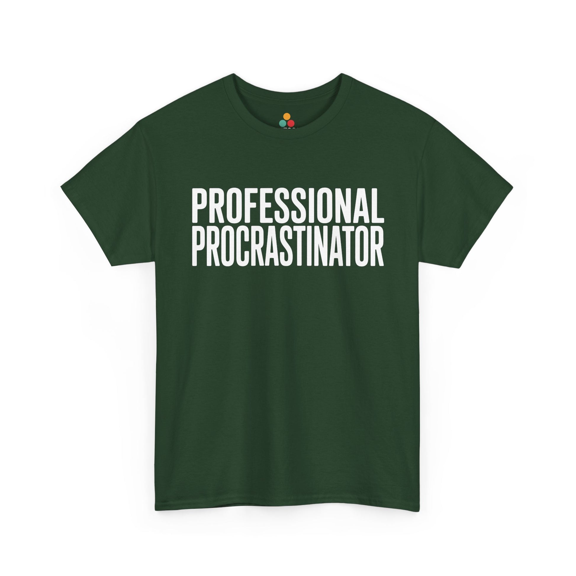 Green t-shirt with 'PROFESSIONAL PROCRASTINATOR' text on a white background  | TEEZOCA