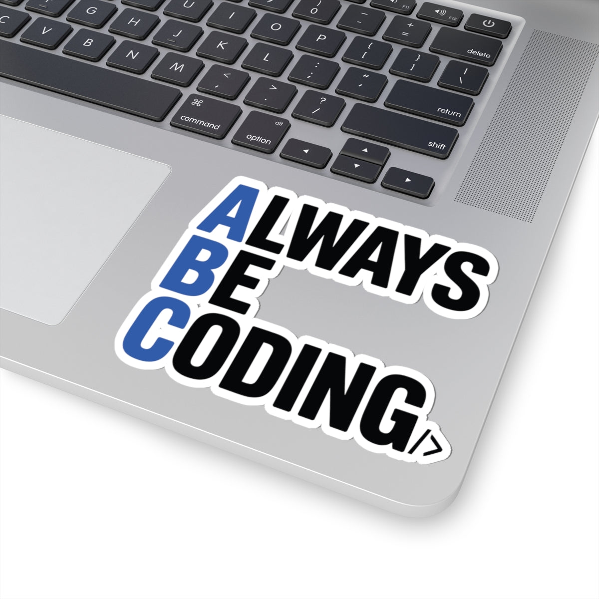 TEEZOCA always be coding ABC coding sticker minimalist typography design